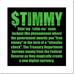 Stimulus Check - Yo! GIVE me that $TIMMY! Posters and Art